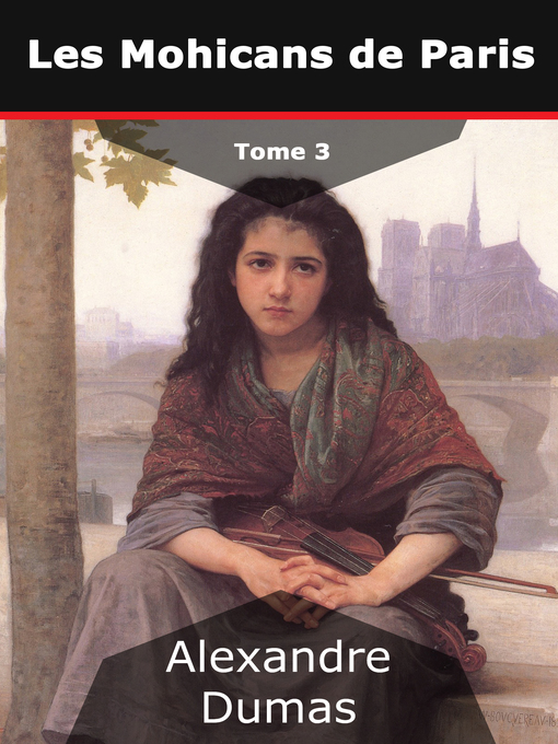 Title details for Les Mohicans de Paris by Alexandre Dumas - Available
